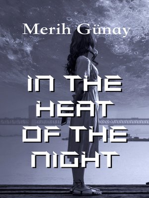 cover image of In the Heat of the Night